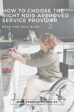 How to Choose the right NDIS Approved Service Provider