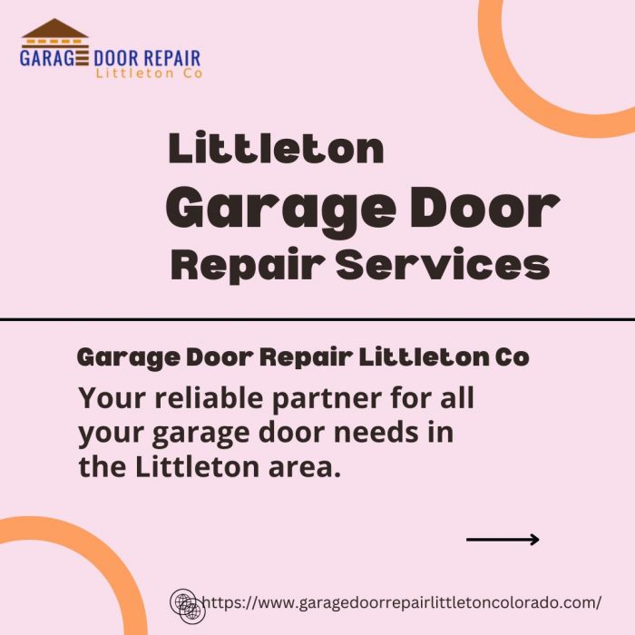 Littleton Garage Door Repair Services: Your Reliable Partner for All Your Garage Door Needs