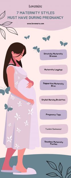 7 Maternity Styles Must Have During Pregnancy