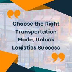 Neal Elbaum – Choose the Right Transportation Mode for Your Logistics Needs