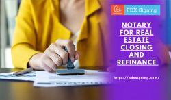 Notary For Real Estate Closing and Refinance