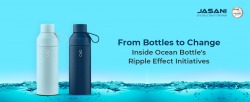 One Sip, Endless Impact: Unveiling Ocean Bottle’s Sustainability Efforts