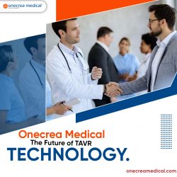 Onecrea Medical: The Future of TAVR Technology.