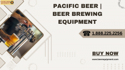 Pacific Beer | Beer Brewing Equipment