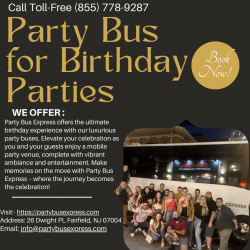 Celebrate in Style with Party Bus Express for Birthday Parties