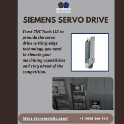 Power Your Precision With Siemens Servo Drive By CNC Tools LLC