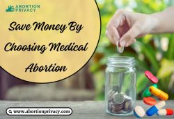 Save Money By Choosing Medical Abortion