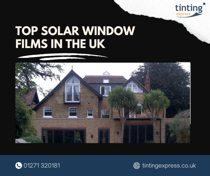 Top Solar Window Films in the UK