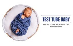 Test Tube Baby for Releasing your Dream of Motherhood