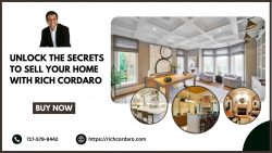 Unlock the Secrets to Sell Your Home with Rich Cordaro