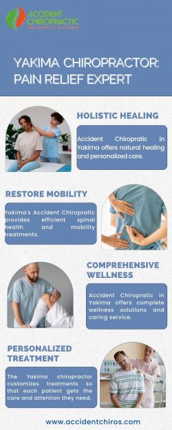 Yakima Chiropractor: Pain Relief Expert