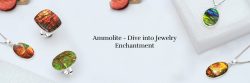 Explore The World of Ammolite Jewelry