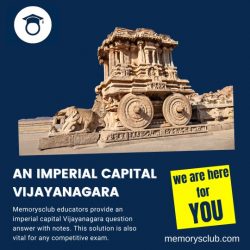 An Imperial Capital Vijayanagara Question Answer
