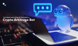 Why and How to Build a Crypto Arbitrage Bot?
