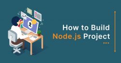 How to Build Node.js Project: A Step by Step Guide