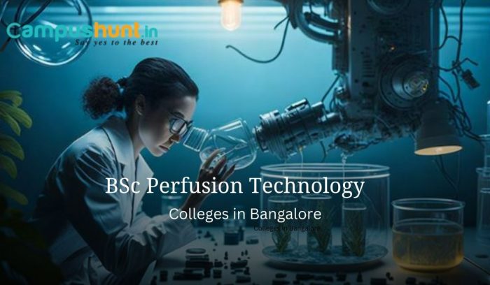 BSc Perfusion Technology colleges in Bangalore