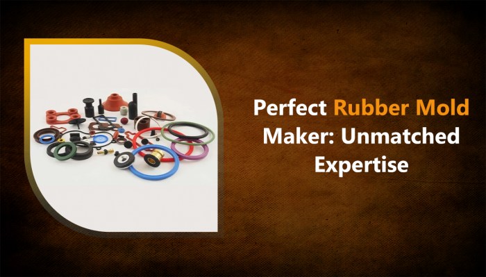 Perfect Rubber Mold Maker Unmatched Expertise