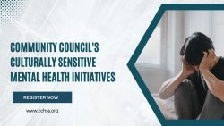 Community Council’s Cultrally Sensitive Mental Health Initiatives