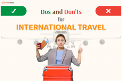 Essential Guide on Do’s and Don’ts for International Travel