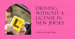 Driving Without A License In New Jersey