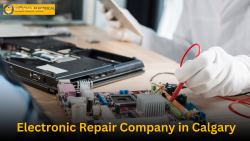 Expert Electronic Repair Services in Calgary: Your Go-To Solution for Device Troubles