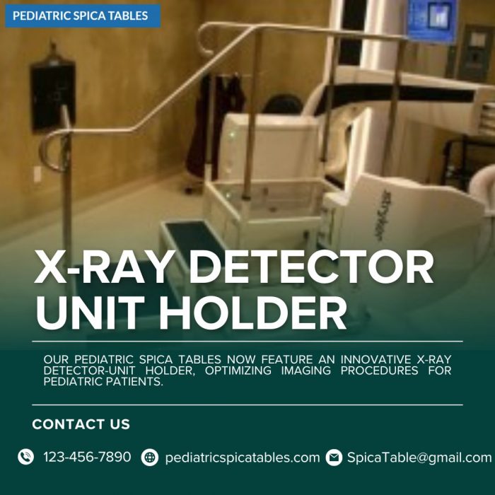 Enhanced X-ray Detector-Unit Holder Integration: Pediatric Spica Tables