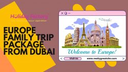 Discover Europe: Unveil the Wonders with Holiday Factory’s Exclusive Tour Packages from Dubai!