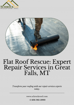 Flat Roof Rescue: Expert Repair Services in Great Falls, MT