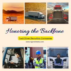 Honoring the Backbone – Truck Driver Recruiting Companies