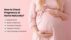How to Check Pregnancy at Home Naturally?