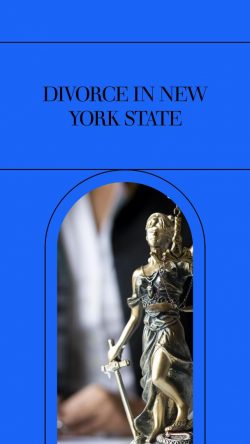Navigating Divorce: A Guide to Dissolving Marriage in New York State