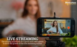 Live Streaming Market: Application and Trend