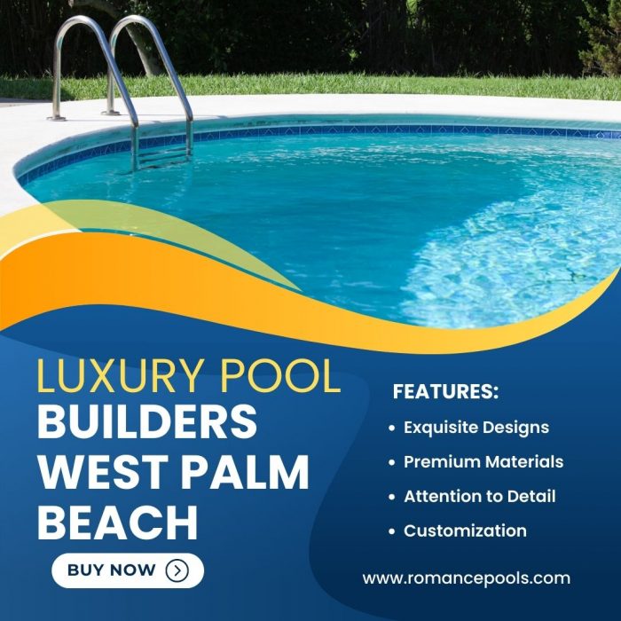 Luxury Pool Builders West Palm Beach