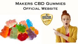 Makers CBD Gummies Reviews