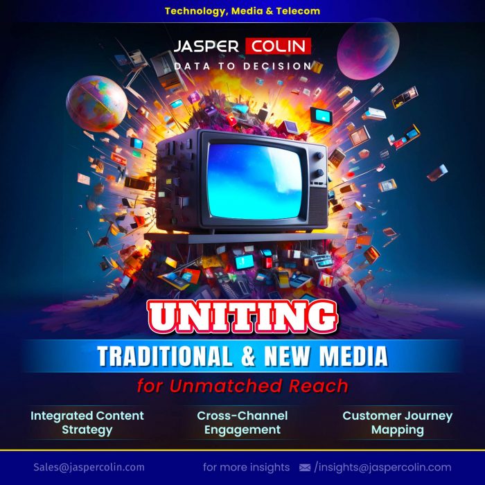 Uniting Traditional & New Media for Unmatched Reach