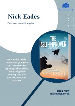 Nick Eades: Guiding Aspiring Pilots to Soar in the Aviation Industry