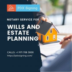 Notary service For Wills and estate planning