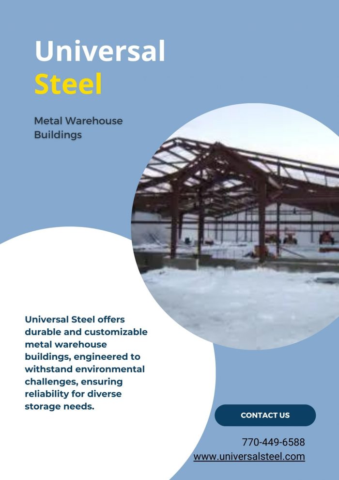 Optimizing Warehousing Solutions: Universal Steel’s Metal Buildings