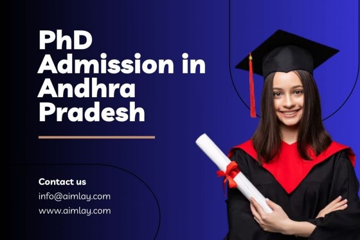 PhD Admission in Andhra Pradesh & Application Form 2024