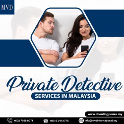 Private Detective Services in Malaysia