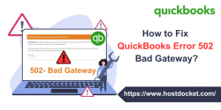 How to solve QuickBooks Error 502 Bad Gateway?