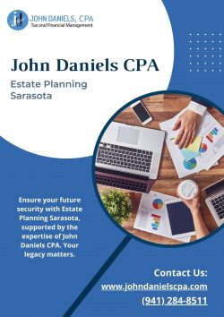 Securing Your Legacy: Expert Estate Planning with John Daniels CPA