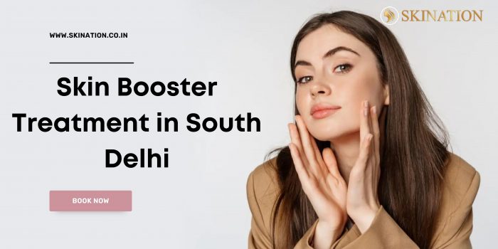Skin Booster Treatment in South Delhi