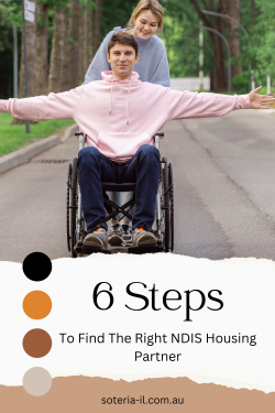 6 Steps To Find The Right NDIS Housing Partner