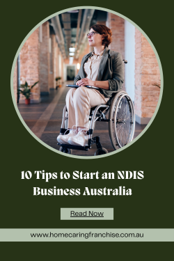 10 Tips to Start an NDIS Business in Australia