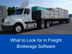 What to Look for in Freight Brokerage Software