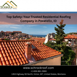 Top Safety: Your Trusted Residential Roofing Company in Pocatello, ID