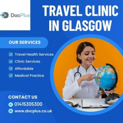 Your Partner in Safe Travel: Leading Travel Clinic in Glasgow
