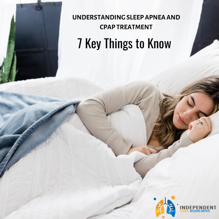 Understanding Sleep Apnea and CPAP Treatment: 7 Key Things to Know