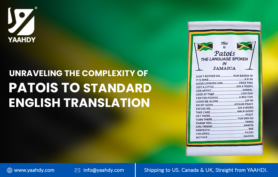 Unraveling the Complexity of Patois to Standard English Translation